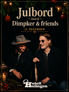 JULBORD med Dimpker Brothers & Friends